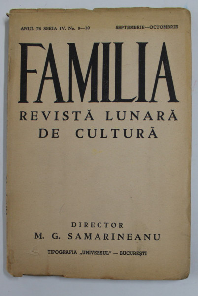 FAMILIA , REVISTA LUNARA DE CULTURA , ANUL 76 , SERIA IV , NR. 9 - 10 , SEPT. - OCT.  , 1941