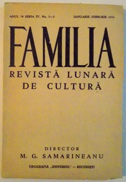 FAMILIA , REVISTA LUNARA DE CULTURA , IANUARIE - FEBRUARIE 1943