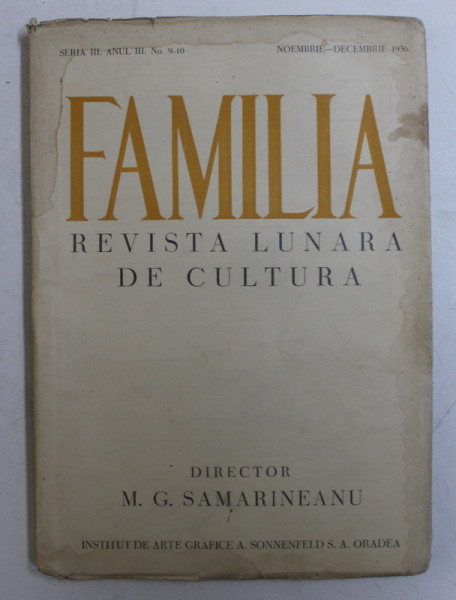 FAMILIA - REVISTA LUNARA DE CULTURA SERIA III ANUL III NR. 9-10 , NOI-DEC , 1936