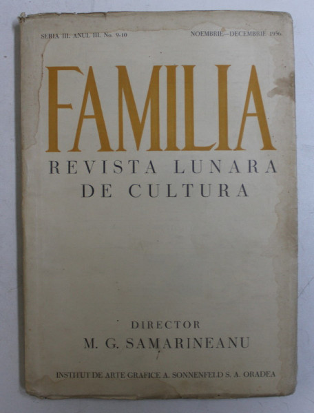 FAMILIA - REVISTA LUNARA DE CULTURA SERIA III ANUL III NR. 9-10 , NOI-DEC , 1936