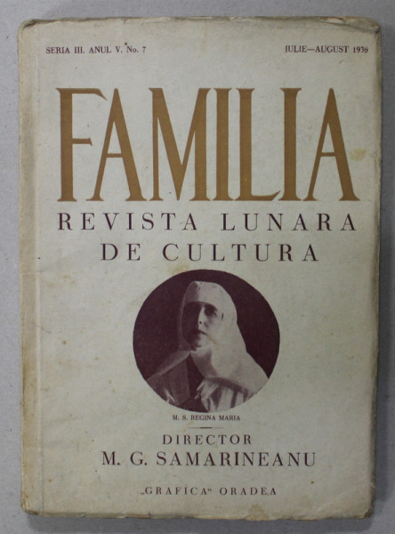 FAMILIA , REVISTA LUNARA DE CULTURA , SERIA III , ANUL V , No. 7 , 1938 , VEZI DESCRIERE !