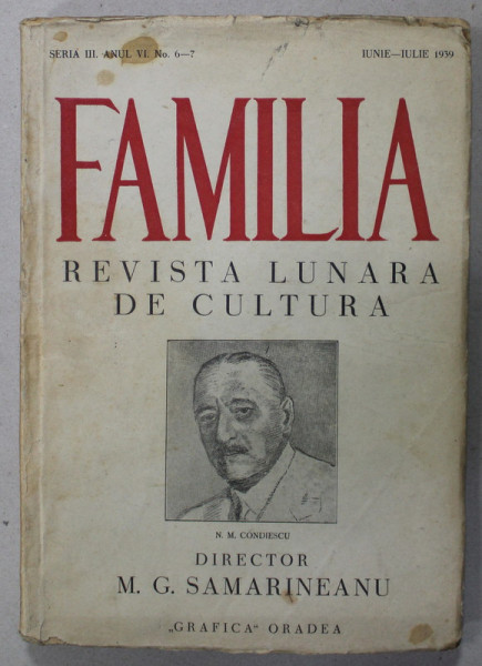 FAMILIA , REVISTA LUNARA DE CULTURA , SERIA III , ANUL VI , No. 6-7 , 1939