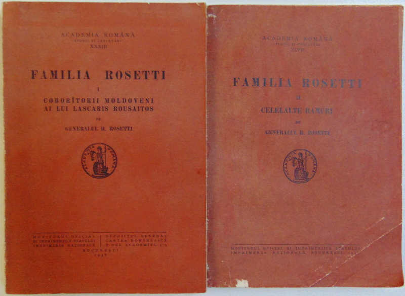 Familia Rosetti, II Vol. de Generalul R. Rosetti, Bucureşti, 1938