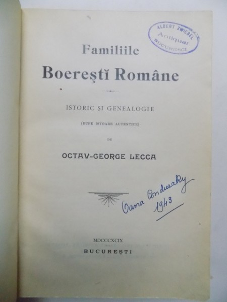 FAMILIILE BOIERESTI ROMANE - ISTORIC SI GENEALOGIE - OCTAV GEORGE LECA 
