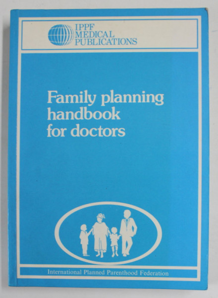 FAMILIY PLANNING HANDBOOK FOR DOCTORS , by RONALD L. KLEINMAN , 1988