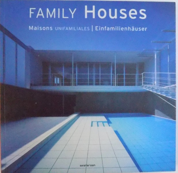 FAMILY HOUSES , 2005