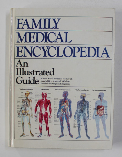 FAMILY MEDICAL ENCYCLOPEDIA : AN ILLUSTRATED GUIDE ,1990