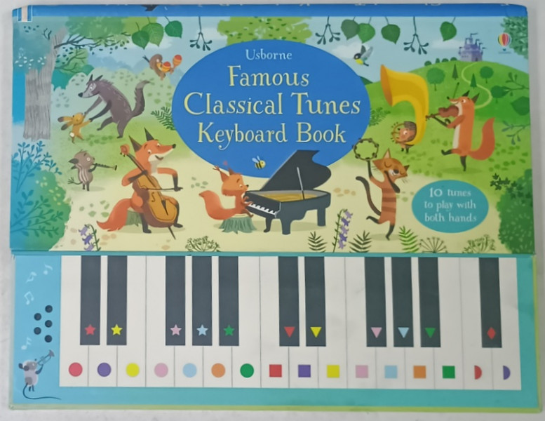 FAMOUS CLASSICAL TUNES KEYBOARD BOOK , illustrated by ELA SMIETANKA , 2018
