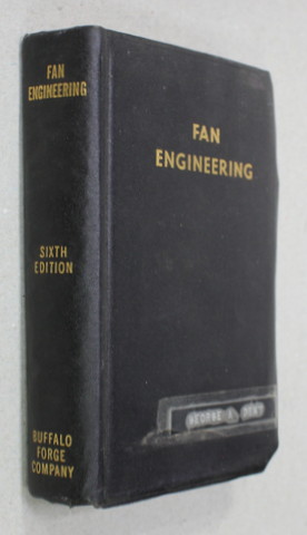 FAN ENGINEERING - AM ENGINEER 'S HANDBOOK , edited by ROBERT JORGENSEN , 1961