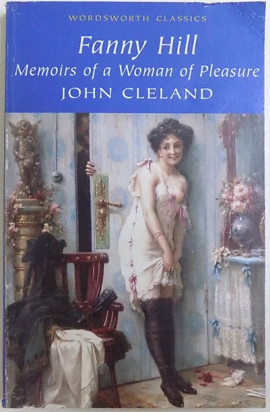 FANNY HILL- MEMOIRS OF A WOMAN OF PLEASURE de JOHN CLELAND, 2000