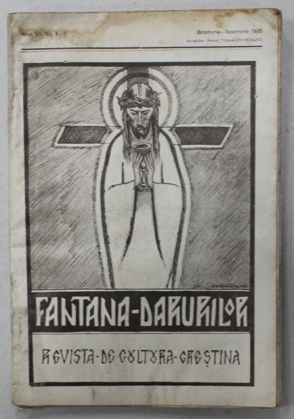 FANTANA DARURILOR , REVISTA DE CULTURA CRESTINA , Nr. 8-9 , 1935