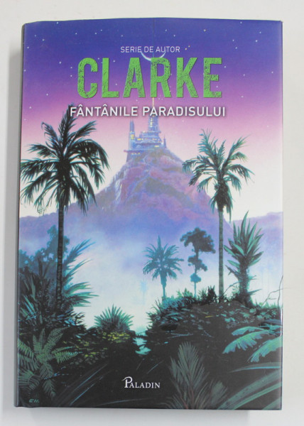 FANTANILE PARADISULUI de ARTHUR C. CLARKE , 2014