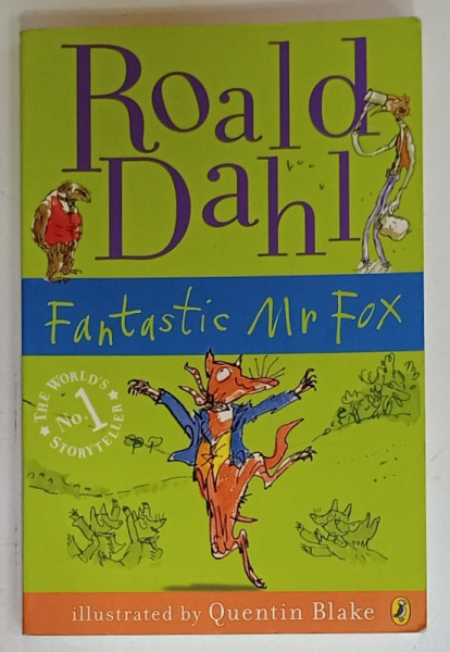 FANTASTIC Mr. FOX by ROALD DAHL , illustrated by QUENTIN BLAKE , 1996