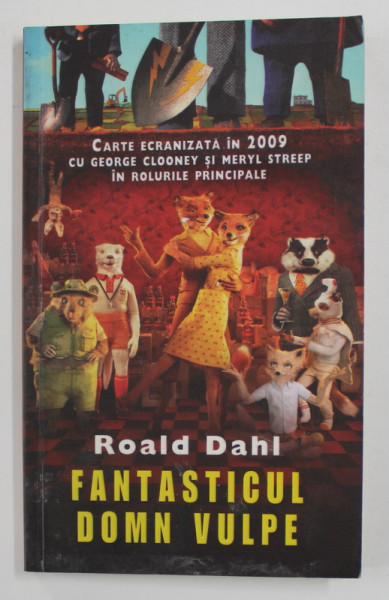 FANTASTICUL DOMN VULPE de ROALD DAHL , 2009