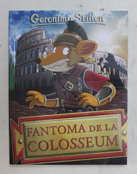 FANTOMA DE LA COLOSSEUM de GERONIMO STILTON , 2020