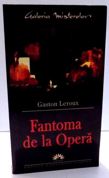 FANTOMA DE LA OPERA de GASTON LEROUX , 2005
