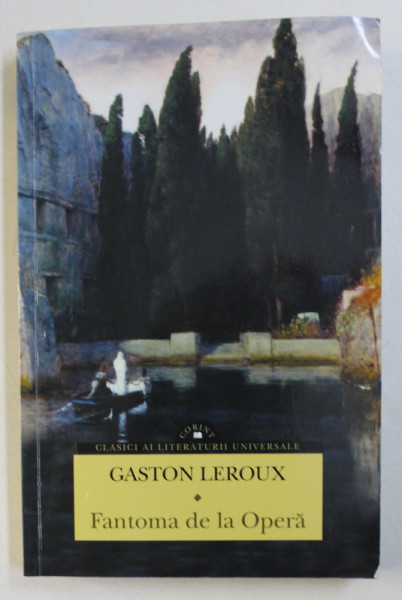 FANTOMA DE LA OPERA de GASTON LEROUX , 2015