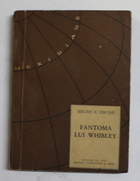 FANTOMA LUI WHIBLEY de JEROME K.. JEROME , 1957