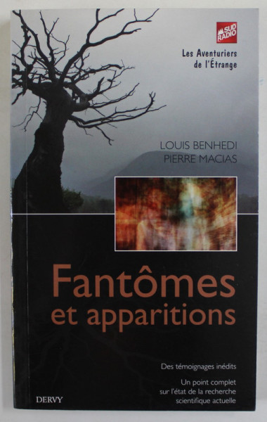 FANTOMES ET APPARITIONS par LOUIS BENHEDI et PIERRE MACIAS , 2008