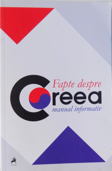 FAPTE DESPRE COREEA. MANUAL INFORMATIV  2015