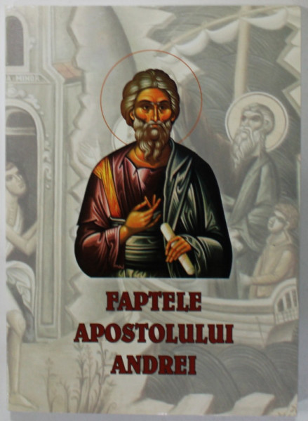 FAPTELE APOSTOLULUI ANDREI , 2011