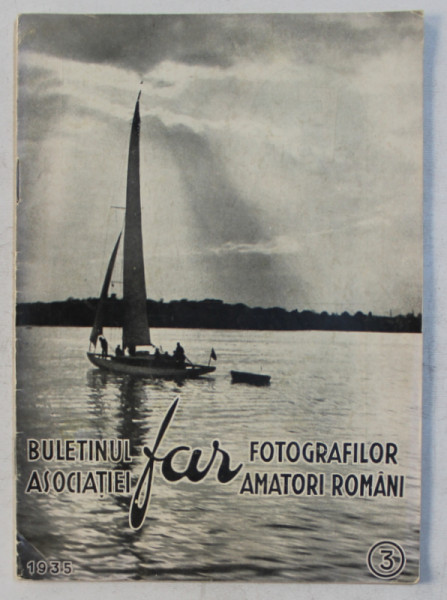 FAR  - BULETINUL ASOCIATIEI FOTOGRAFILOR AMATORI ROMANI ANUL  I , NR. 3 , MAI - IUNIE , 1935