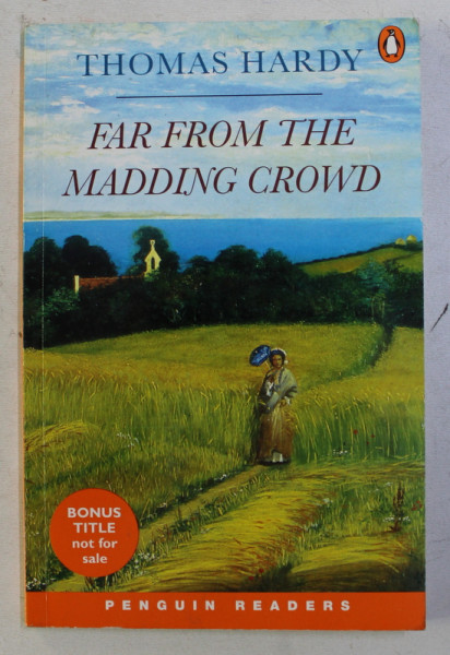 FAR FROM THE MADDING CROWD by THOMAS HARDY, 2006