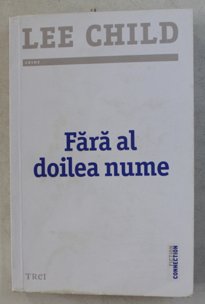 FARA AL DOILEA NUME de LEE CHILD , 2018