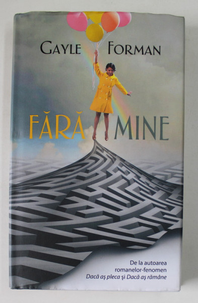 FARA MINE de GAYLE FORMAN , 2018