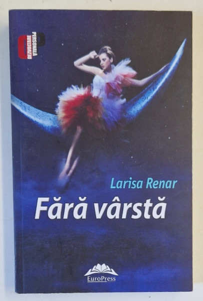 FARA VARSTA de LARISA RENAR , 2022