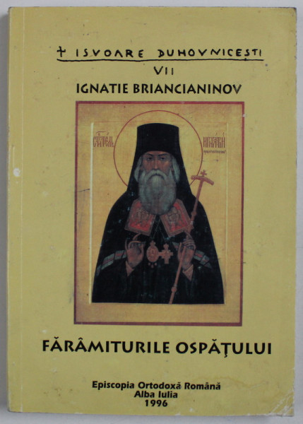 FARAMITURILE OSPATULUI de IGNATIE BRIANCIANINOV , 1996