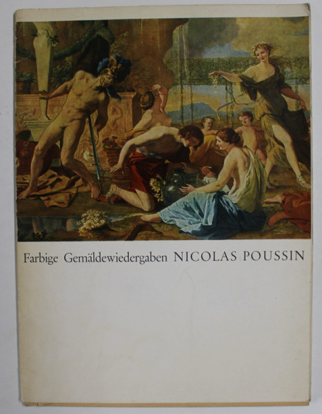 FARBIGE GEMALDEWIEDERGABEN-  NICOLAS POUSSIN ( REPRODUCERI COLORATE ) , 1964