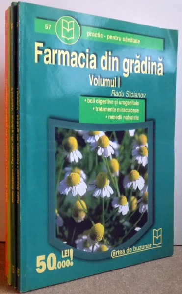 FARMACIA DIN GRADINA, VOL. I-IV de RADU STOIANOV