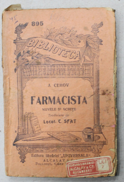 FARMACISTA de A. CEHOV , NUVELE SI SCHITE , EDITIE DE INCEPUT DE SECOL XX