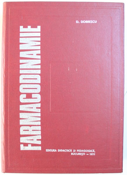 FARMACODINAMIE de DUMITRU DOBRESCU , 1977