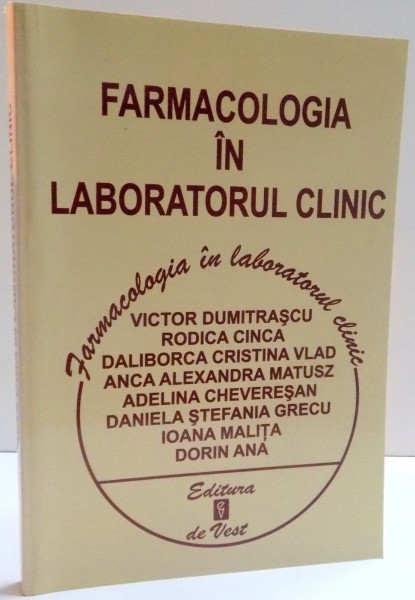 FARMACOLOGIA IN LABORATORUL CLINIC , 2007