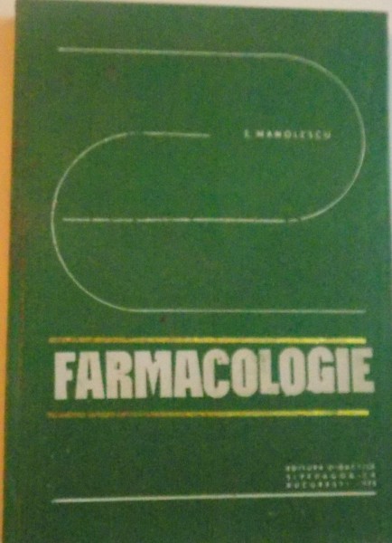 FARMACOLOGIE de E. MANOLESCU, 1975
