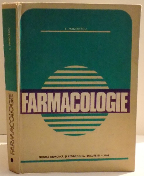 FARMACOLOGIE de E. MANOLESCU , 1984