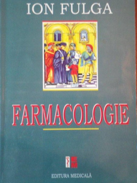 FARMACOLOGIE de ION FULGA , 2006