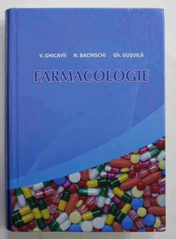 FARMACOLOGIE de V. GHICAVII ...GH. GUSUILA , 2012