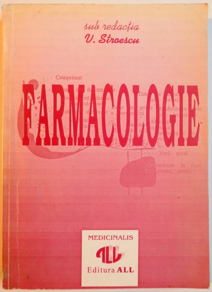 FARMACOLOGIE de VALENTIN STROESCU...OANA ANDREIA COMAN , 1992