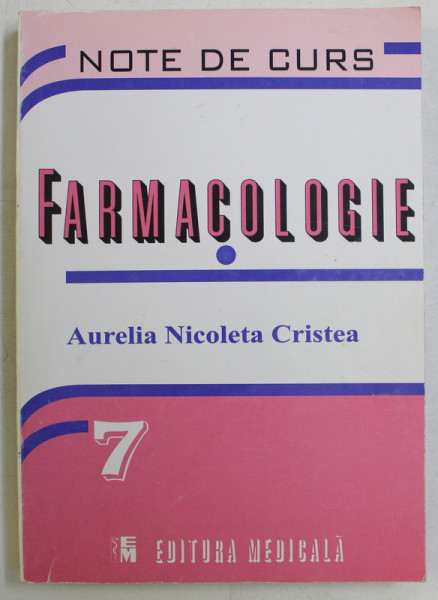 FARMACOLOGIE , NOTE DE CURS de AURELIA NICOLETA CRISTEA , 2003 *PREZINTA HALOURI DE APA