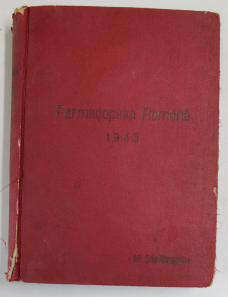 FARMACOPEEA ROMANA, EDITIA A V A, 1943, BUC.