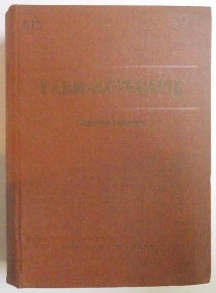 FARMACOTERAPIE de DUMITRU DOBRESCU , 1981