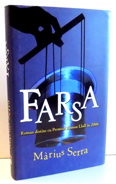 FARSA de MARIUS SERRA , 2009