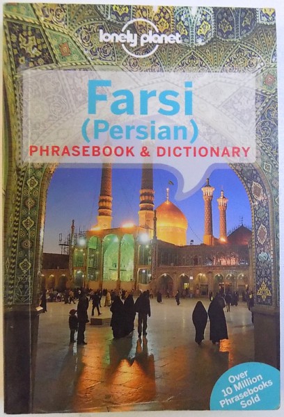 FARSI ( PERSIAN ) - PHRASEBOOK & DICTIONARY by MINA PATRIA , 2014