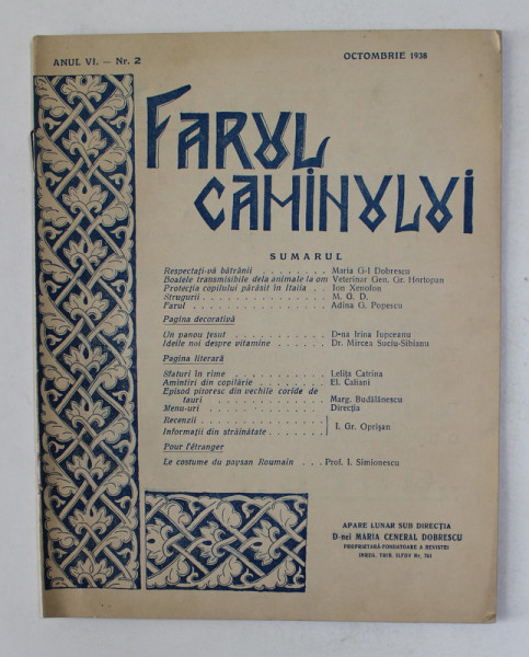 FARUL CAMINULUI , REVISTA DE CULTURA SI EDUCATIE GOSPODAREASCA , CONTINE SI RETETE GASTRONOMICE *ANUL VI , NR. 2 , OCTOMBRIE 1938