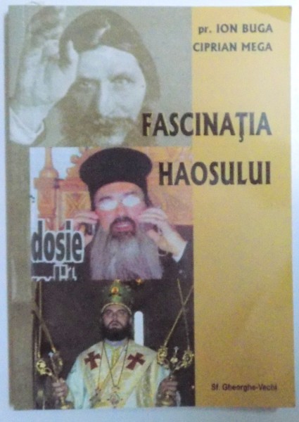 FASCINATIA HAOSULUI de ION BUGA si CIPRIAN MEGA , 2009