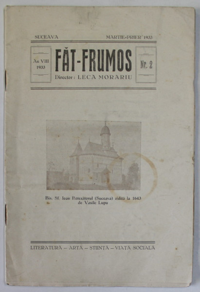 FAT- FRUMOS , REVISTA DE ARTA , LITERATURA , STIINTA , VIATA SOCIALA , APARUTA LA SUCEAVA , NR. 2 , MARTIE - APRILIE ,  , 1933