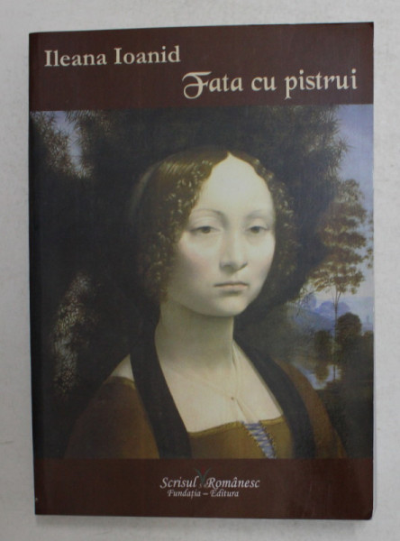 FATA CU PISTRUI de ILEANA IOANID - schite si povestiri , 2012